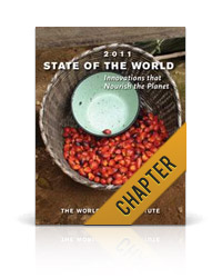 State of the World 2011: Innovations That Nourish the Planet