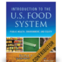 Introduction to the US Food System: Public Health, Environment, and Equity